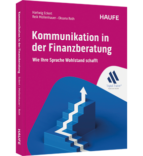 Kommunikation in der Finanzberatung - Wie Ihre Sprache Wohlstand schafft