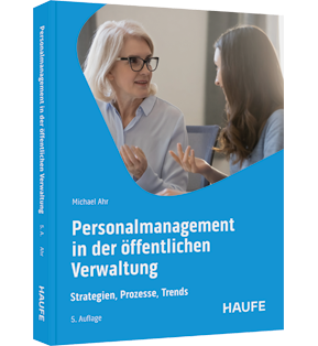 Personalmanagement in der öffentlichen Verwaltung - Strategien, Prozesse, Trends