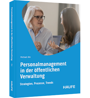 Personalmanagement in der öffentlichen Verwaltung - Strategien, Prozesse, Trends