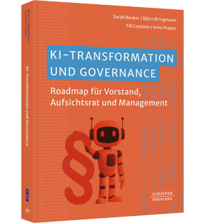 KI-Transformation und Governance - Roadmap für Vorstand, Aufsichtsrat und Management
