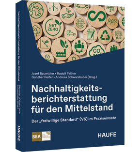 Nachhaltigkeitsberichterstattung für den Mittelstand - Der „freiwillige Standard“ (VS) im Praxiseinsatz
