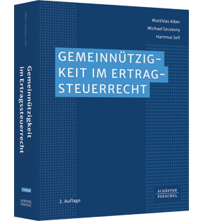 Gemeinnützigkeit im Ertragsteuerrecht - Kommentar zu § 5 Abs. 1 Nr. 9 KStG und zu Umstrukturierungen bei steuerbegünstigten Körperschaften