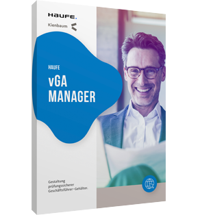 Haufe vGA Manager - Software-Lösung zur Gestaltung prüfungssicherer Geschäftsführer-Gehälter