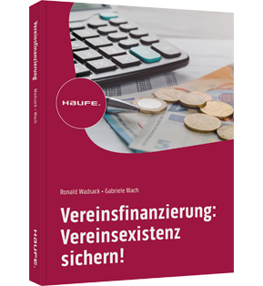 Vereinsfinanzierung: Vereinsexistenz sichern!