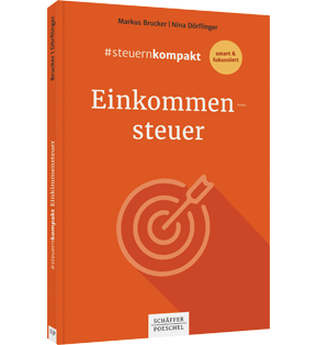 #steuernkompakt Einkommensteuer - Für Onboarding - Schnelleinstieg - Fortbildung