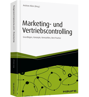Marketing- und Vertriebscontrolling - Grundlagen, Konzepte, Kennzahlen, Best Practice