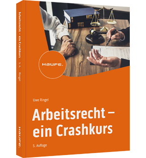 Arbeitsrecht - ein Crashkurs