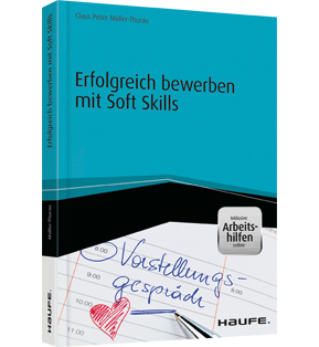 Erfolgreich bewerben mit Soft Skills - inkl. Arbeitshilfen online