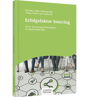 Erfolgsfaktor Sourcing - Such- und Ansprachestrategien im World Wide Web