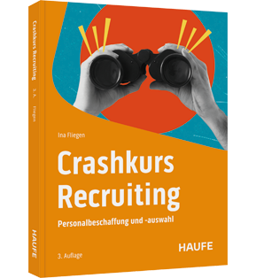 Crashkurs Recruiting - Personalbeschaffung und -auswahl