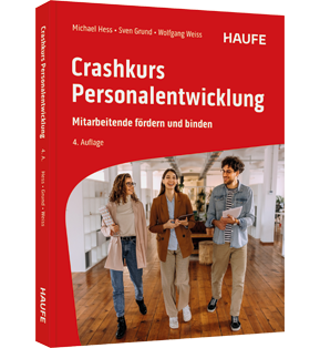 Crashkurs Personalentwicklung - Mitarbeitende fördern und binden