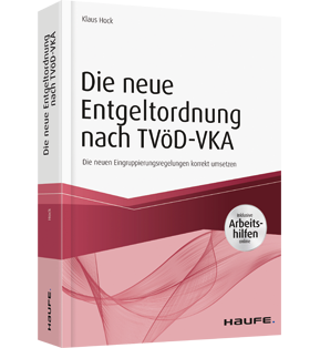 Die neue Entgeltordnung nach TVöD-VKA - Die neuen Eingruppierungsregelungen korrekt umsetzen