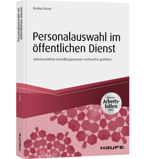 Personalauswahl im öffentlichen Dienst - inkl. Arbeitshilfen online