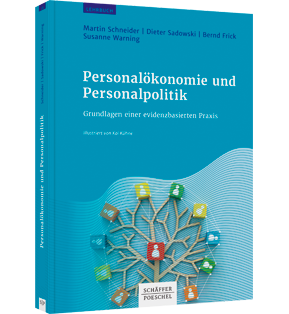 Personalökonomie und Personalpolitik - Grundlagen einer evidenzbasierten Praxis