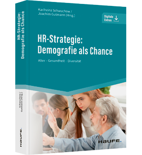 HR-Strategie: Demografie als Chance - Alter - Gesundheit - Diversität