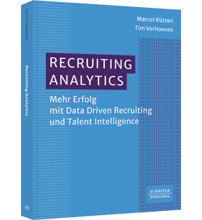 Recruiting Analytics - Mehr Erfolg mit Data-Driven Recruiting und Talent Intelligence​