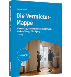 Die Vermieter-Mappe - Mietvertrag, Betriebskostenabrechnung, Mieterhöhung, Kündigung
