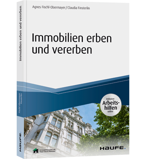 Immobilien erben und vererben - inkl. Arbeitshilfen online