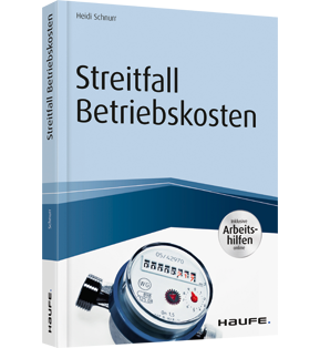 Streitfall Betriebskosten - inkl. Arbeitshilfen online