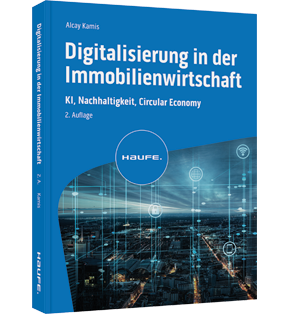 Digitalisierung in der Immobilienwirtschaft - KI, Nachhaltigkeit, Circular Economy