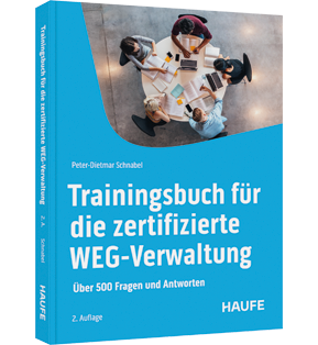 Trainingsbuch für die zertifizierte WEG-Verwaltung - Über 500 Fragen und Antworten