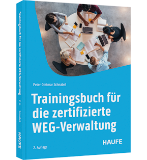 Trainingsbuch für die zertifizierte WEG-Verwaltung - Die 550 wichtigsten Fragen und Antworten