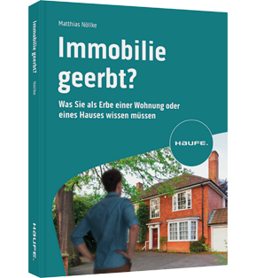 Immobilie geerbt? - Was Sie als Erbe einer Wohnung oder eines Hauses wissen müssen