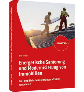 Energetische Sanierung und Modernisierung von Immobilien - Ein- und Mehrfamilienhäuser effizient renovieren