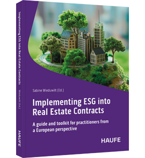 Implementing ESG into Real Estate Contracts - A guide and toolkit for practitioners from a European perspective