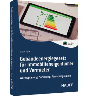 Gebäudeenergiegesetz für Immobilieneigentümer und Vermieter - Wärmeplanung, Sanierung, Förderprogramme