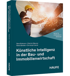 Künstliche Intelligenz in der Bau- und Immobilienwirtschaft