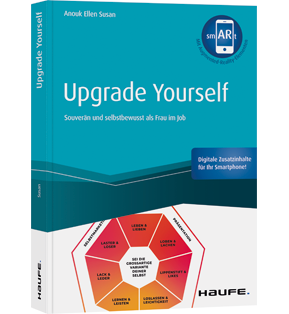 Upgrade yourself - Souverän und selbstbewusst als Frau im Job