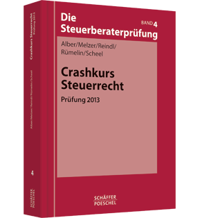 Crashkurs Steuerrecht - Prüfung 2013