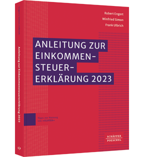 Anleitung zur Einkommensteuererklärung 2023 - Mit amtlichen Vordrucken und Einkommensteuertabelle // Ausführungen zu Grundsatzfragen und Steuerersparnismöglichkeiten // Hinweise auf Rechtsänderungen 2024