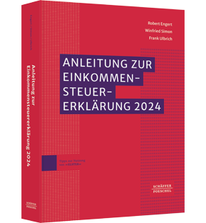 Anleitung zur Einkommensteuererklärung 2024 - Mit amtlichen Vordrucken und Einkommensteuertabelle // Ausführungen zu Grundsatzfragen und Steuerersparnismöglichkeiten // Hinweise auf Rechtsänderungen 2025