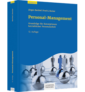 Personal-Management - Grundzüge für Konzeptionen betrieblicher Personalarbeit