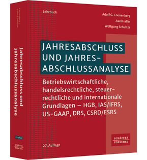 Jahresabschluss und Jahresabschlussanalyse - Betriebswirtschaftliche, handelsrechtliche, steuerrechtliche und internationale Grundlagen - HGB, IAS/IFRS, US-GAAP, DRS, CSRD/ESRS