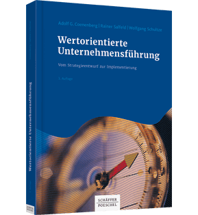 Wertorientierte Unternehmensführung - Vom Strategieentwurf zur Implementierung