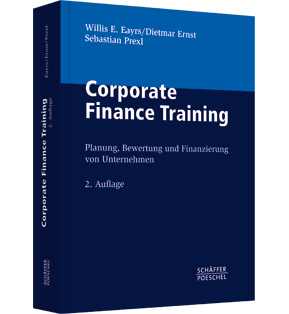 Corporate Finance Training - Planung, Bewertung und Finanzierung von Unternehmen