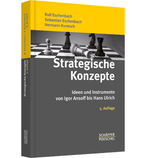 Strategische Konzepte - Ideen und Instrumente von Igor Ansoff bis Hans Ulrich