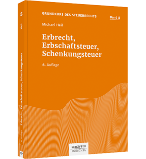 Erbrecht, Erbschaftsteuer, Schenkungsteuer