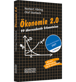 Ökonomie 2.0 - 99 überraschende Erkenntnisse