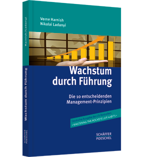 Wachstum durch Führung - Die 10 entscheidenden Management-Prinzipien