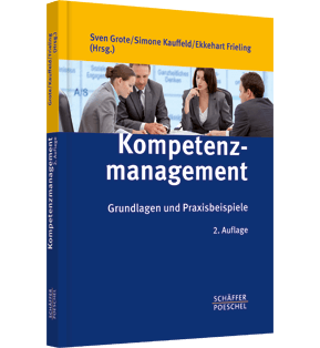 Kompetenzmanagement - Grundlagen und Praxisbeispiele