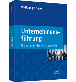 Unternehmensführung - Grundlagen des Managements