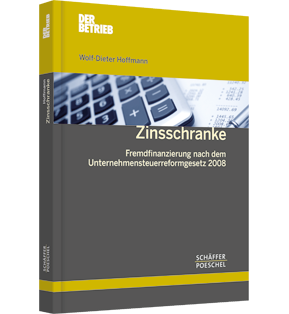 Zinsschranke - Fremdfinanzierung nach dem Unternehmensteuerreformgesetz 2008