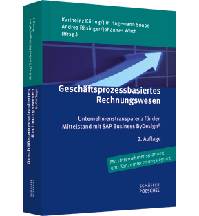 Geschäftsprozessbasiertes Rechnungswesen - Unternehmenstransparenz für den Mittelstand mit SAP Business ByDesign®