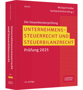 Unternehmenssteuerrecht und Steuerbilanzrecht - Prüfung 2025