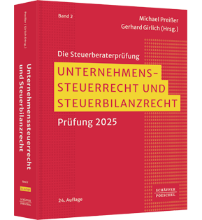 Unternehmenssteuerrecht und Steuerbilanzrecht - Prüfung 2025