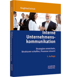 Interne Unternehmenskommunikation: Buch & EBook Von Siegfried Schick ...